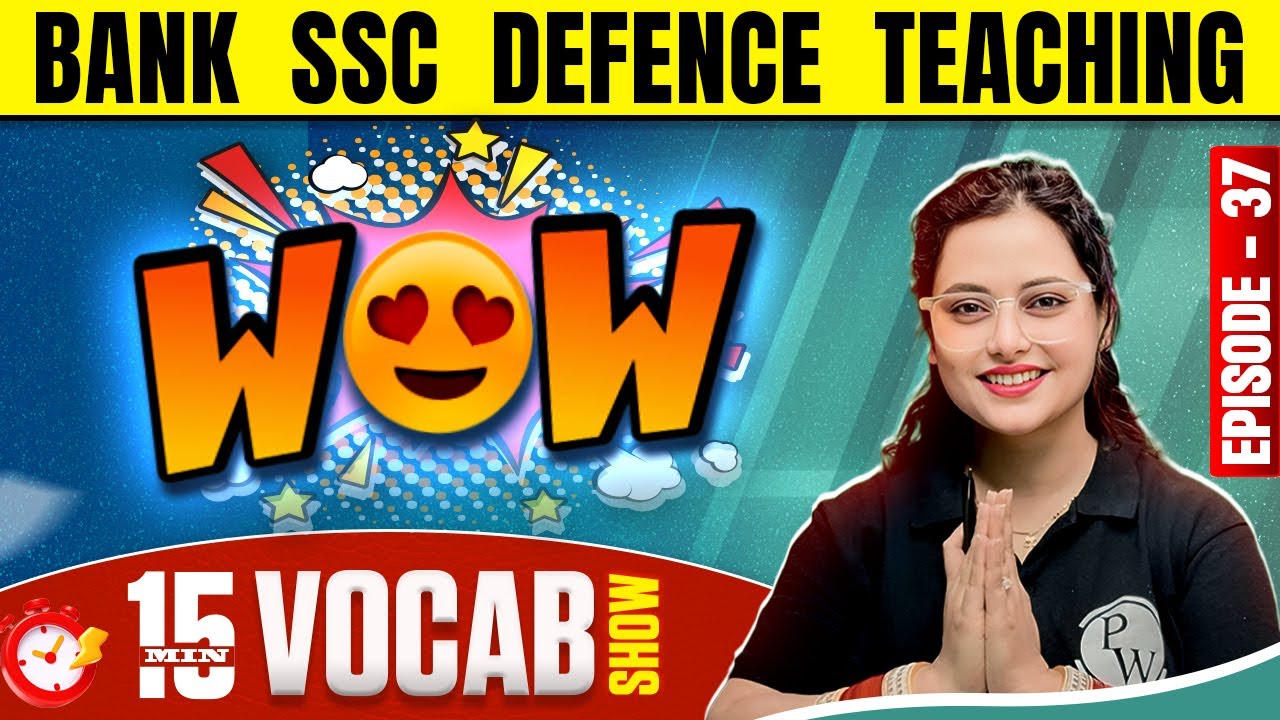 WOW VOCAB | English Vocabulary for SSC, Bank, Defence & Teaching Exams | by Rupam Mam #37