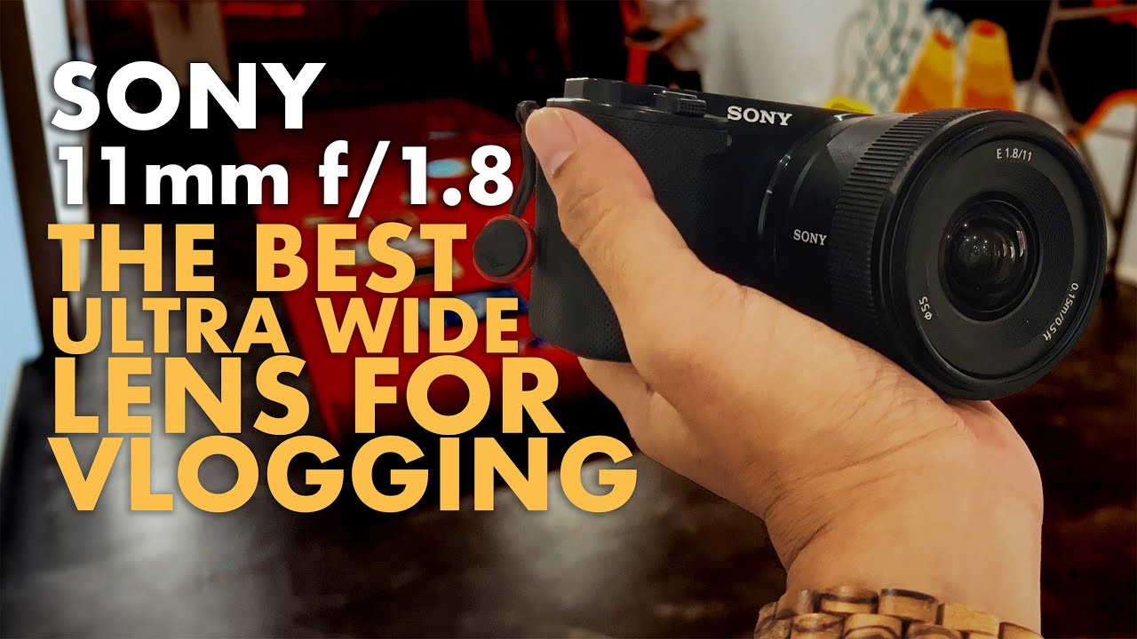 BEST ULTRA WIDE Lens for APS-C Sony Cameras! SONY 11mm f1.8