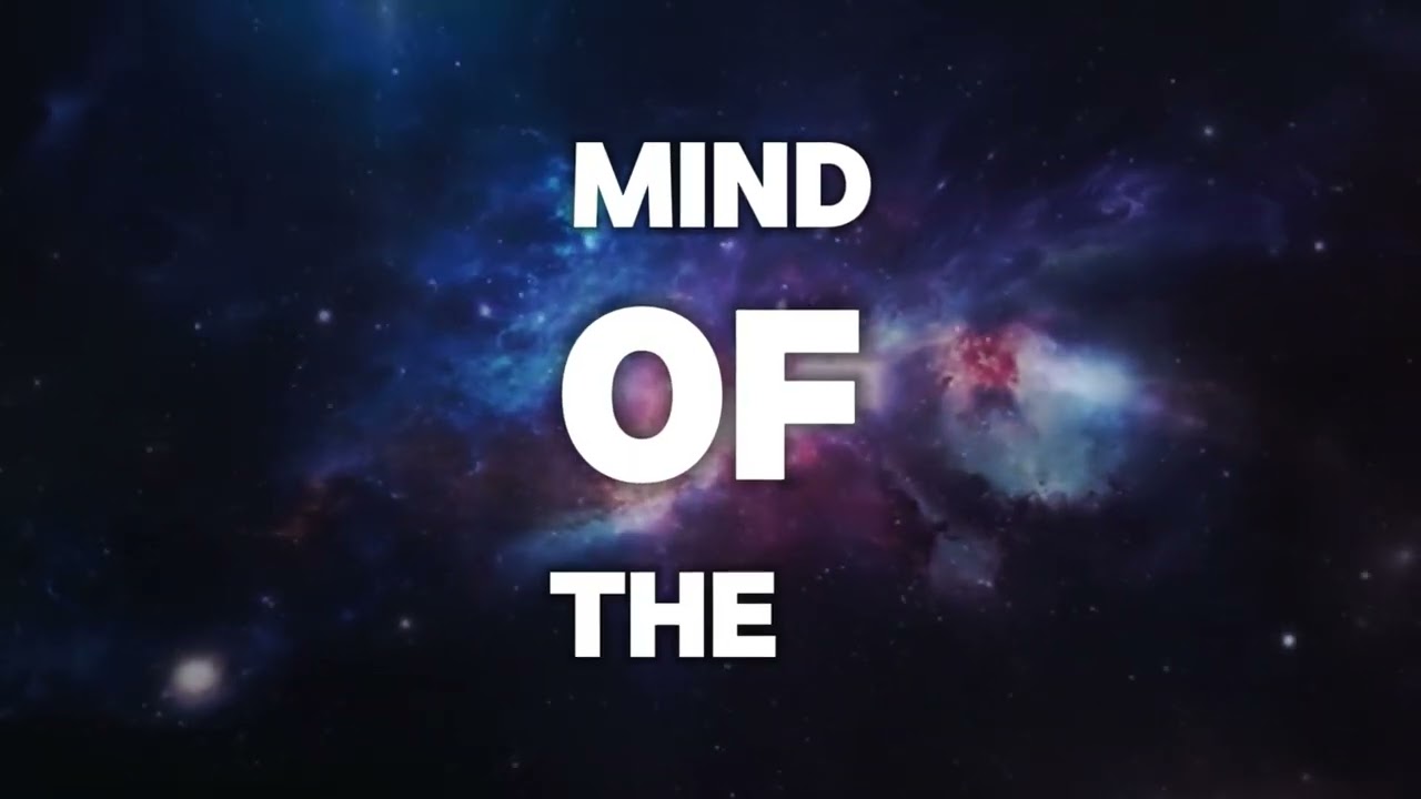 THE MIND OF THE UNIVERSE