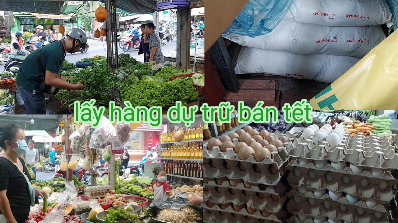 #76 lấy hàng dự trữ bán tết 