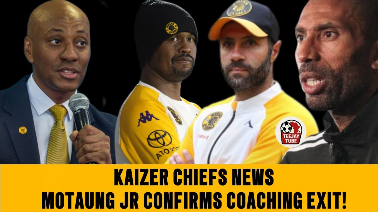 BIG NEWS❗Motaung Jr Confirms: Kaizer Chiefs Co-Coaches To Leave Naturena! | Orlando Pirates Coach...