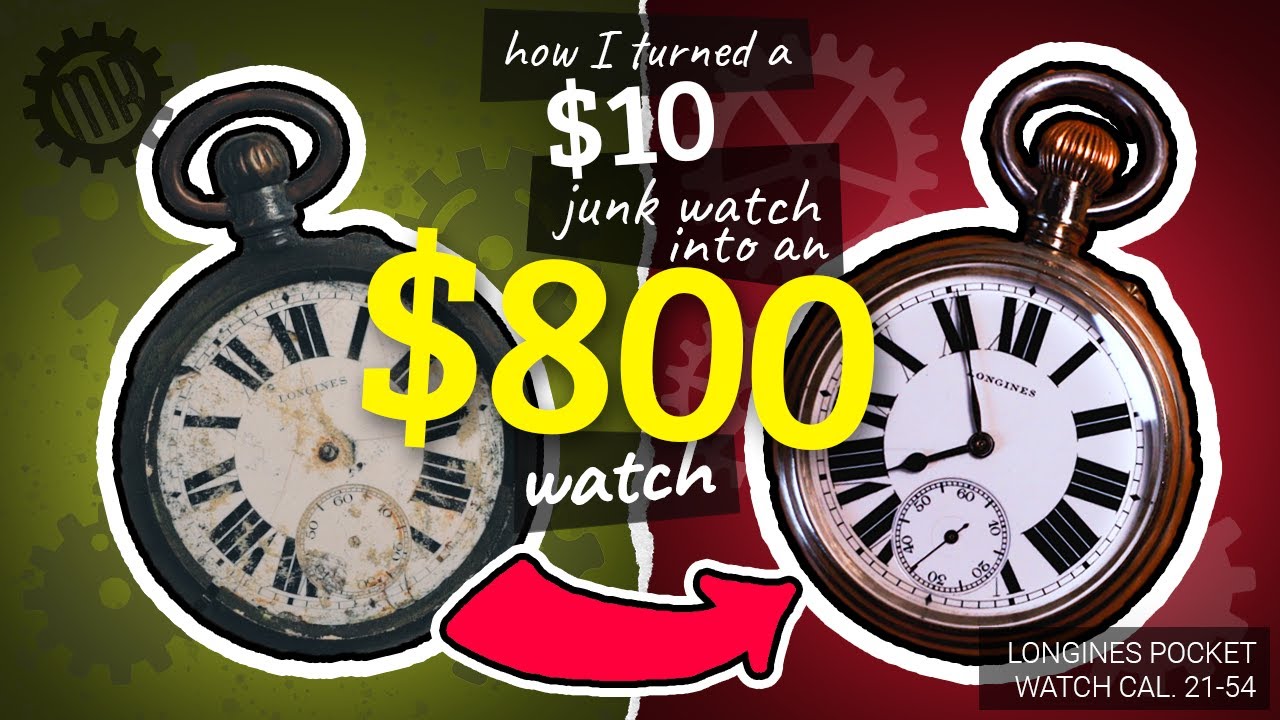 Pocket Watch Restoration: Longines cal. 21-54 - How I turned a $10 junk into an $800 pocket watch