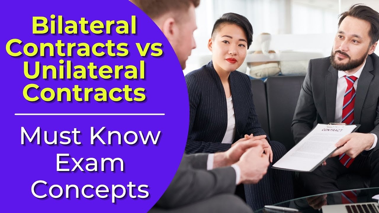 Bilateral Contracts vs Unilateral Contracts: The difference? Real estate license exam questions.
