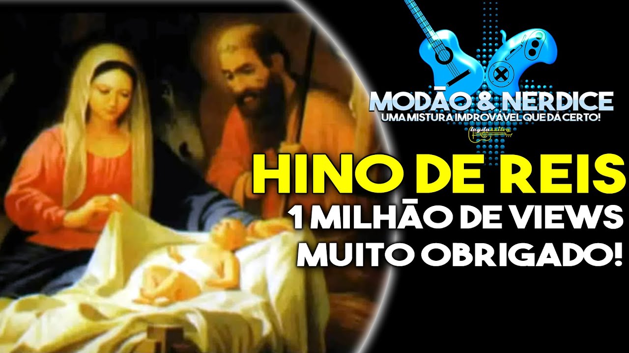 Hino de Reis - 25 de dezembro