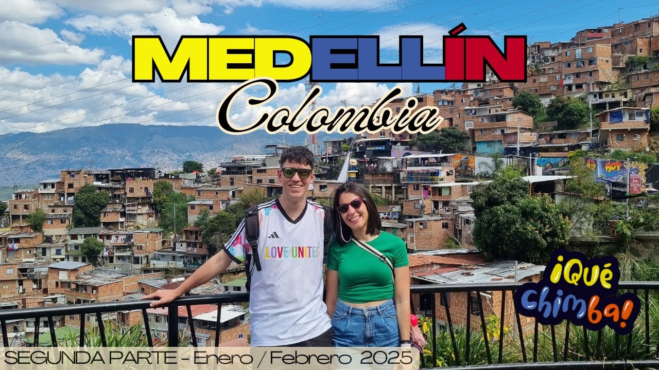 MEDELLÍN - Viaje a COLOMBIA - Segunda parte | Enero/Febrero 2025