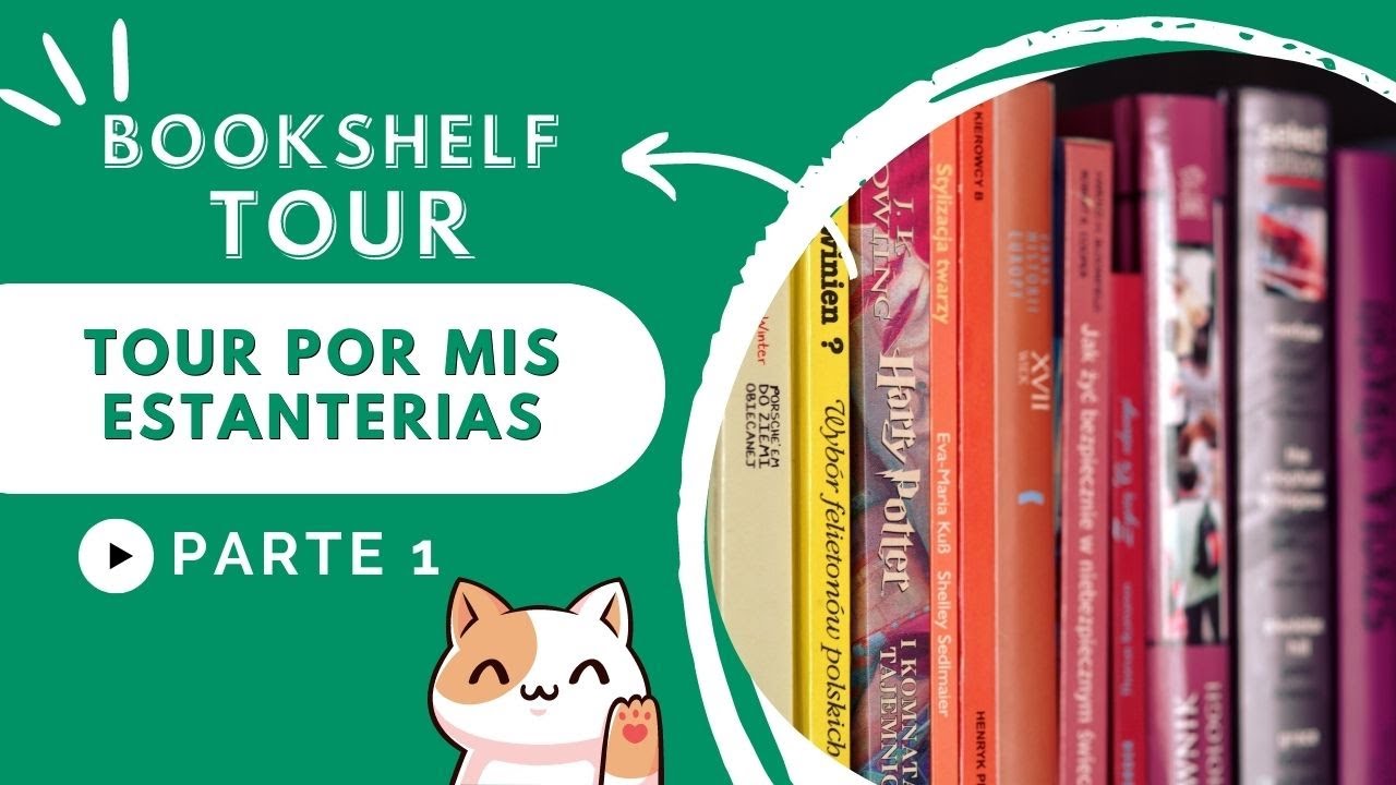 📚 TOUR POR MIS ESTANTERIAS 📚 || BOOKSHELF TOUR || PARTE 1 💖