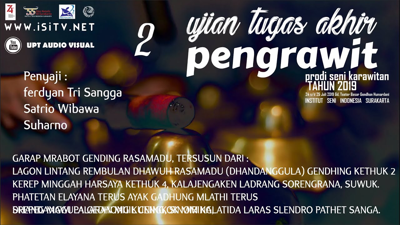 UJIAN TUGAS AKHIR PENGRAWIT KELOMPOK 2 // ISI SURAKARTA 2019