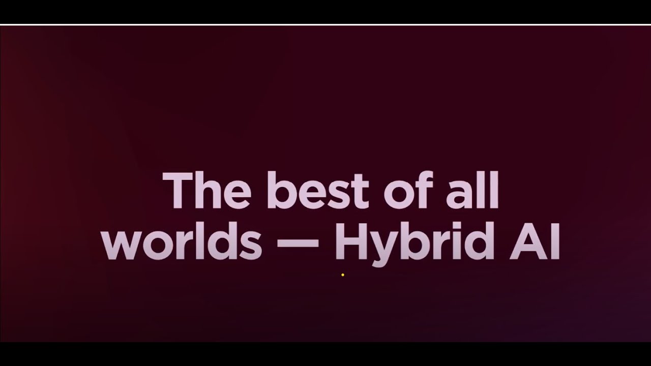 The best of All worlds - Hybrid AI. Accelerate your AI journey