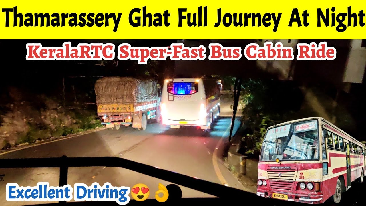 Thamarassery Ghat😍 Cabin Ride on Kerala RTC🔥 during night | Overtakings