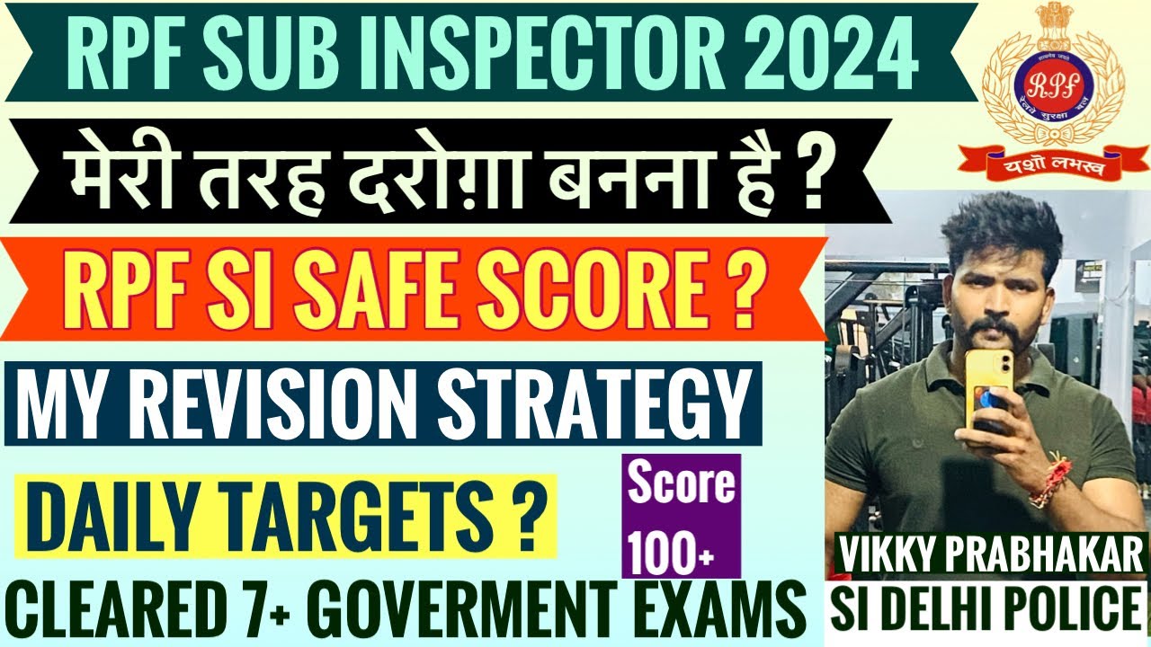 RPF SI 2024 SAFE SCORE ? | RPF SI TARGET 🎯 | RPFI BEST STRATEGY ✅|RPF SI EXAM BEST STRATEGY | RPF GS