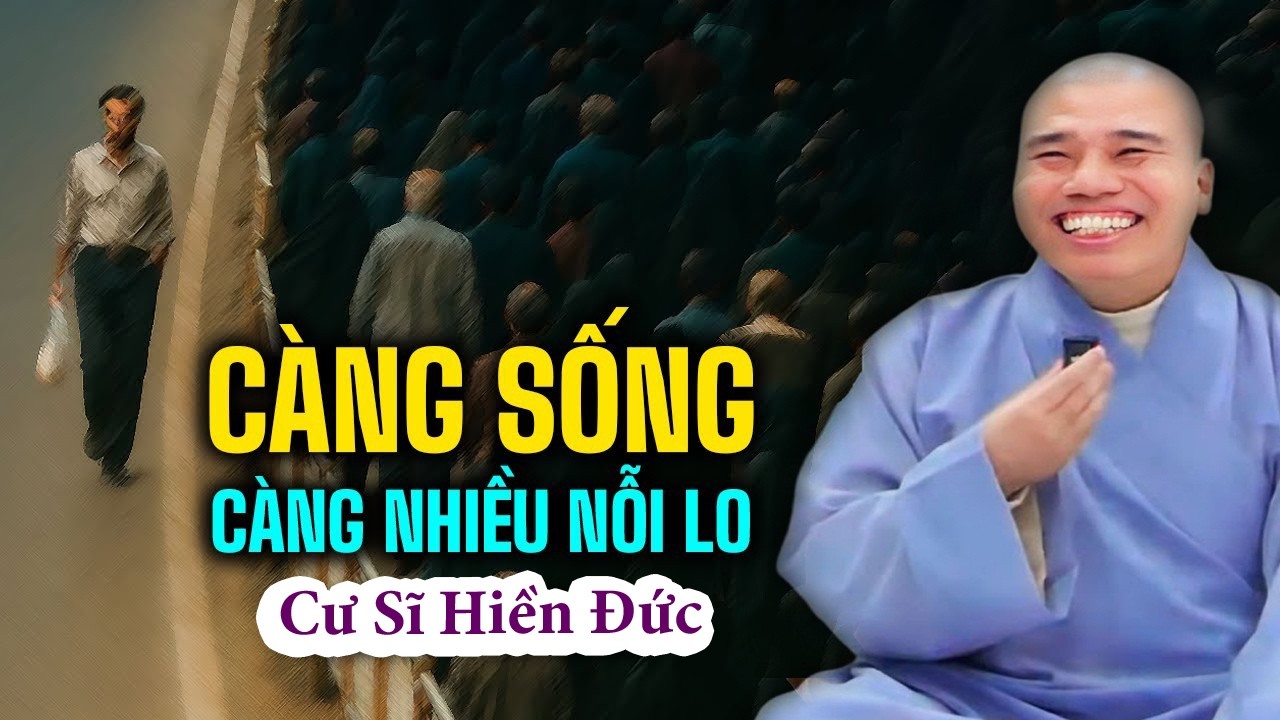 CÀNG SỐNG CÀNG NHIỀU NỔI LO#cusinhuanduc #chuoithapthonglieuphap #phapthoaihay