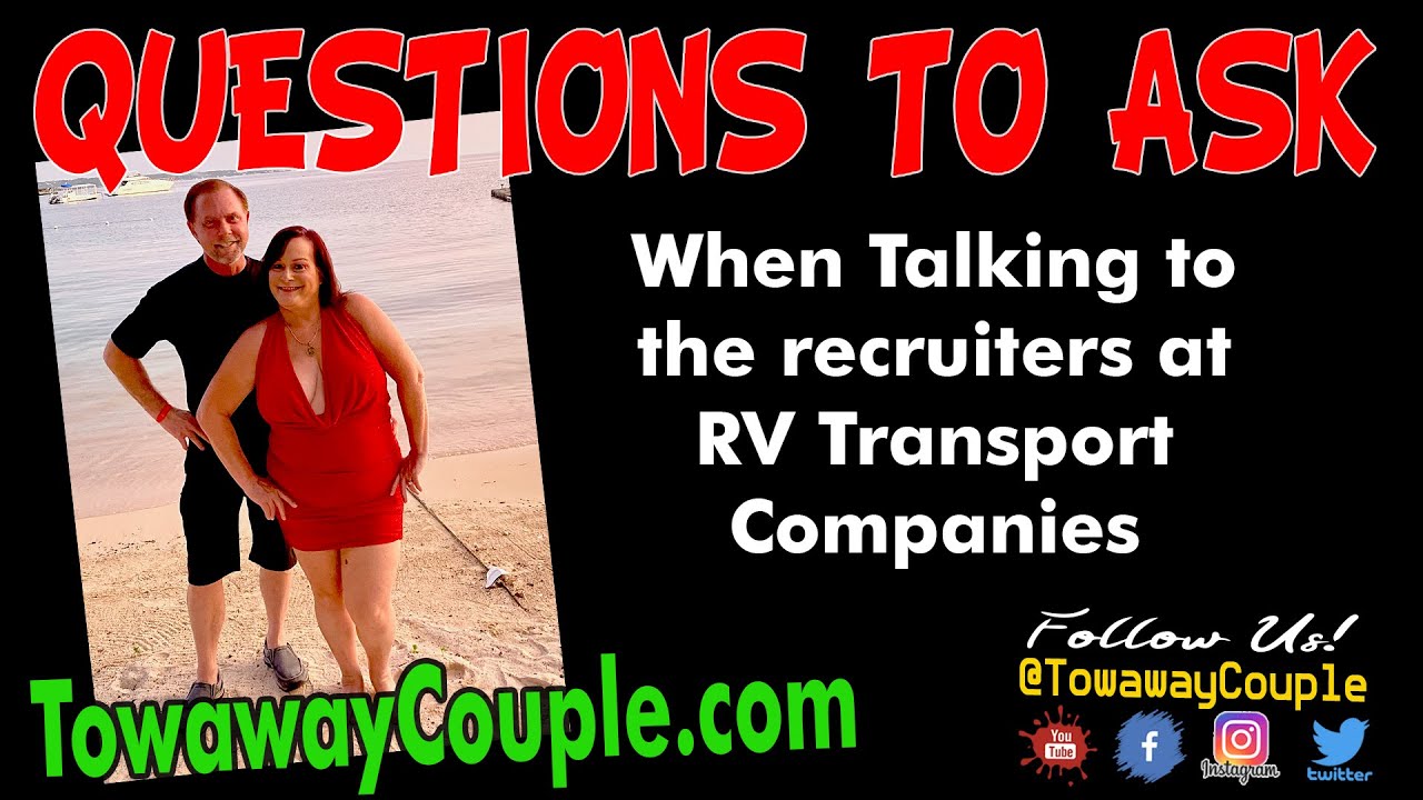 Questions to ask recruiters at RV Transport companies