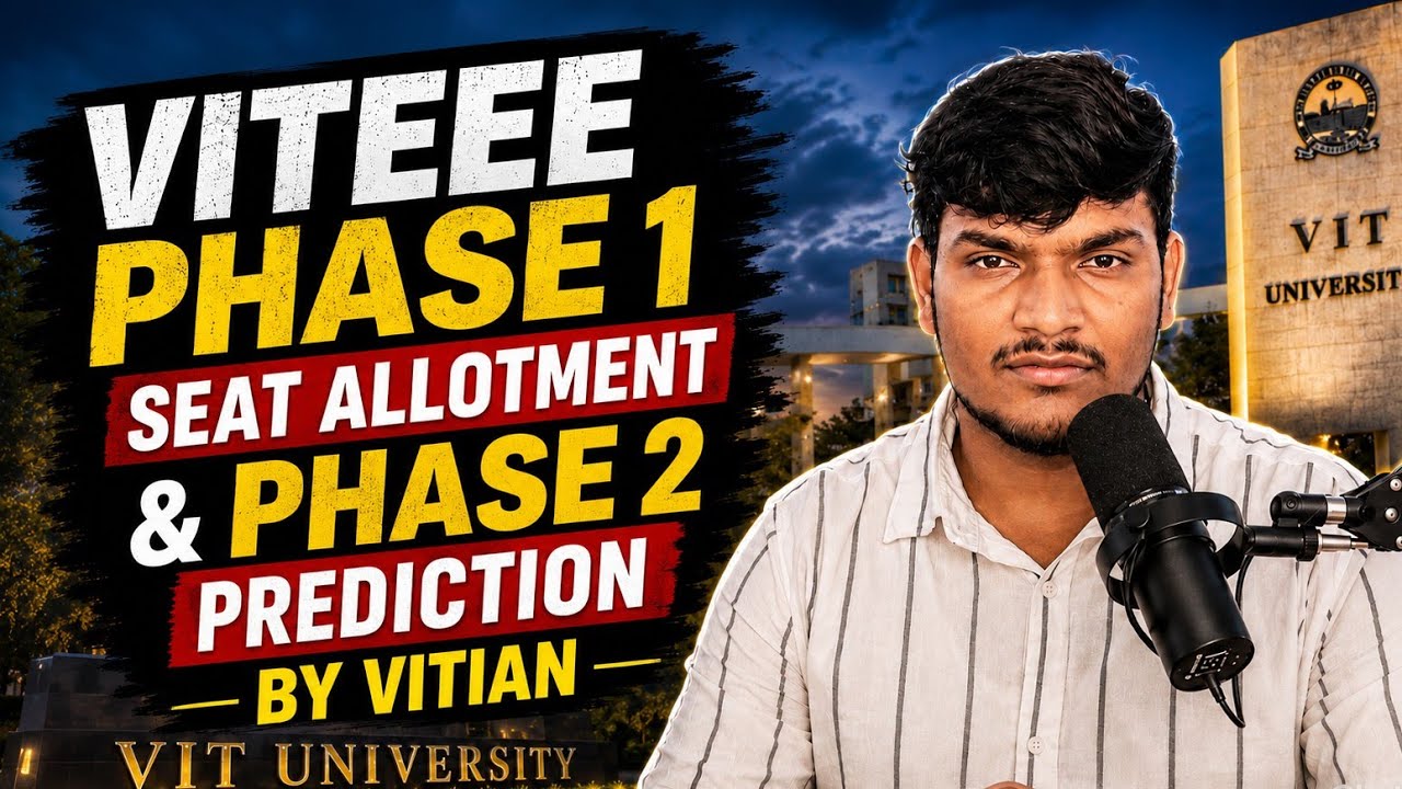 VITEEE Counselling 2026 | Phase 1 Seat Allotment & Phase 2 Analysis