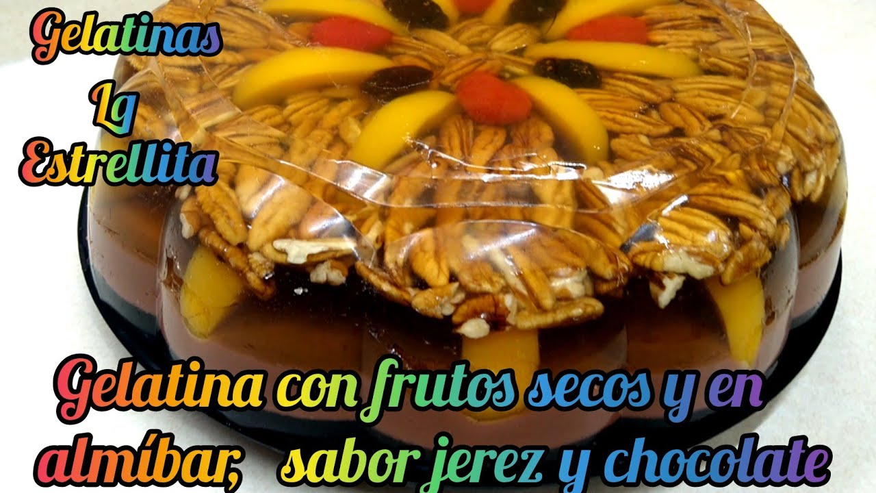 DELICIOSO POSTRE! GELATINA CON FRUTOS SECOS Y EN ALMÍBAR SABOR JEREZ Y CHOCOLATE😋