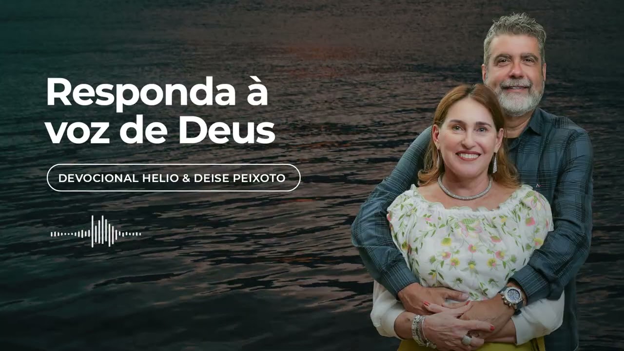Devocional • Responda à voz de Deus