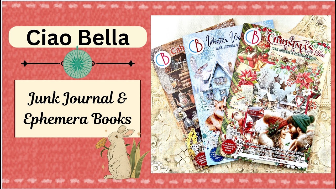 Ciao Bella - Junk Journal & Ephemera Books