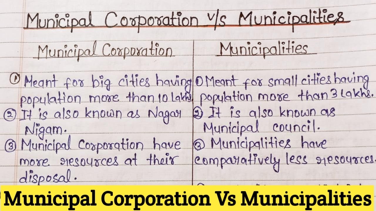 Municipal Corporation Vs Municipalities |Difference Between Municipal Corporation And Municipalities