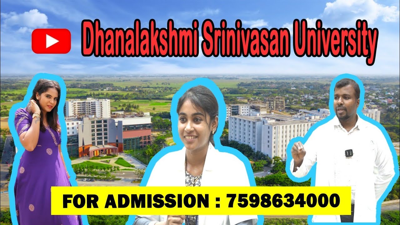 ⭕ Dhanalakshmi Srinivasan University | Samayapuram #samayapuram #dsutrichy #dsutrichycourses#trichy