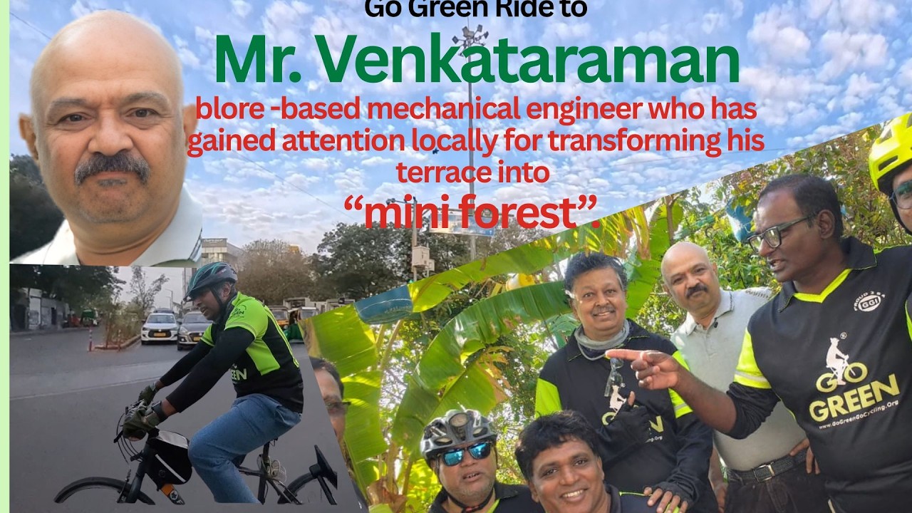 Go Green Ride to Mr. Venkataraman “mini forest”. Part 1