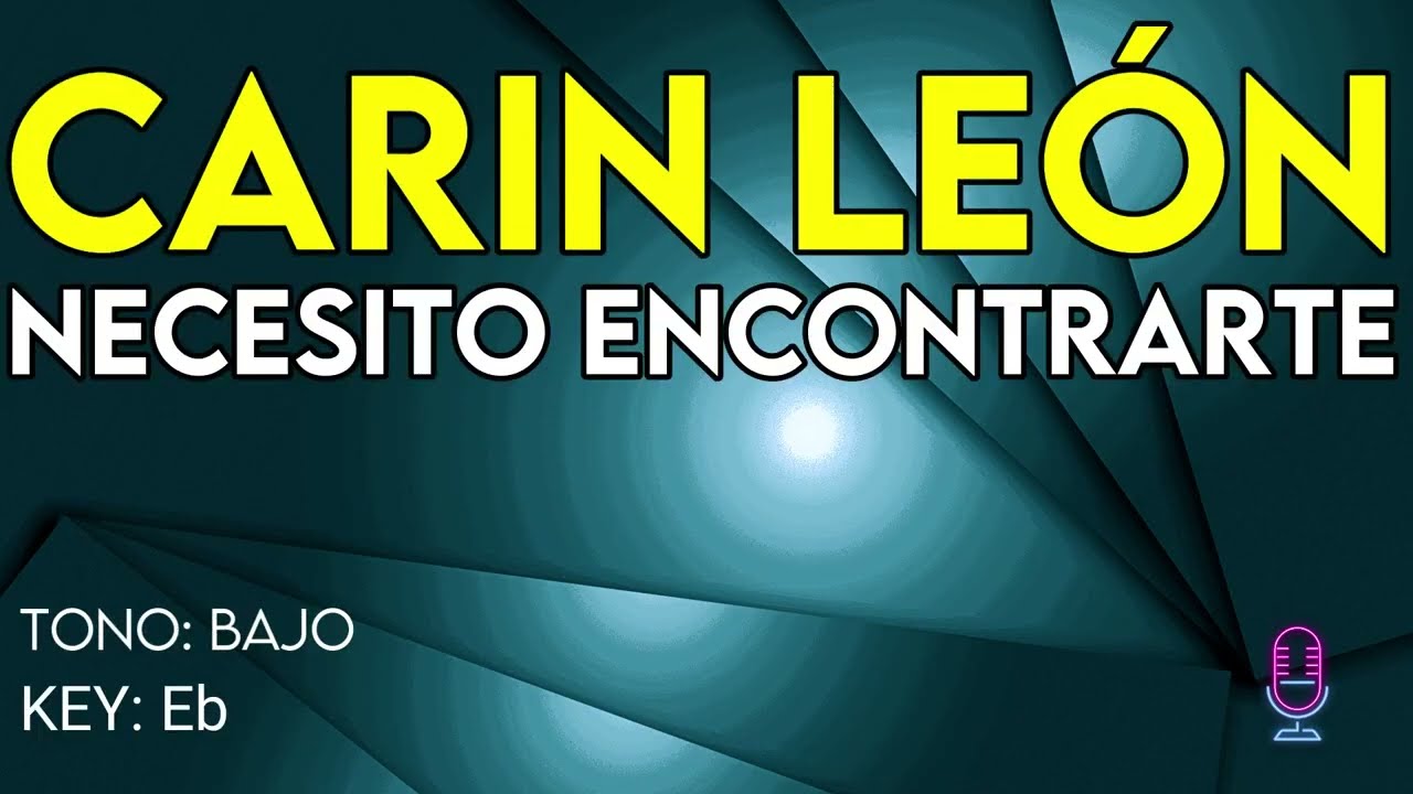 Carin León - Necesito Encontrarte - Karaoke Instrumental - Bajo