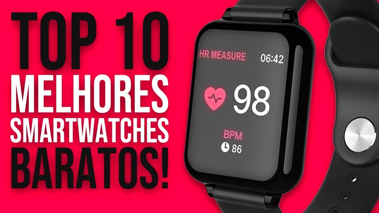 TOP 10 MELHORES SMARTWATCHES BARATOS para COMPRAR