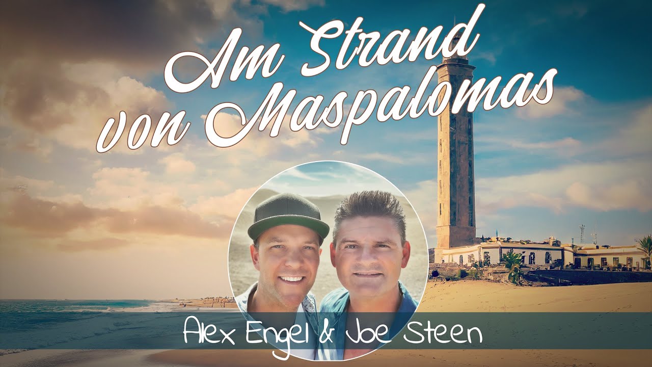 Alex Engel & Joe Steen - Am Strand von Maspalomas (offizielles Musikvideo)