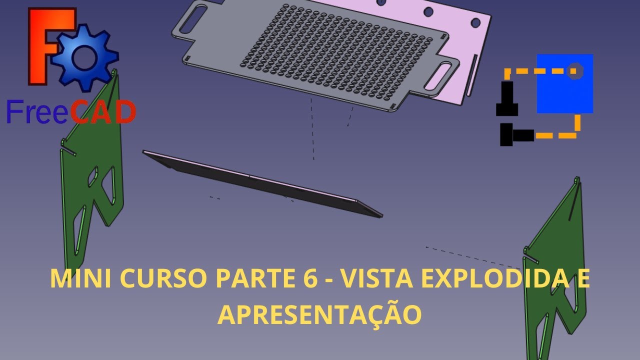 Mini Curso FreeCAD – Parte 6: Vista Explodida e Apresentação da Churrasqueira no Exploded Assembly