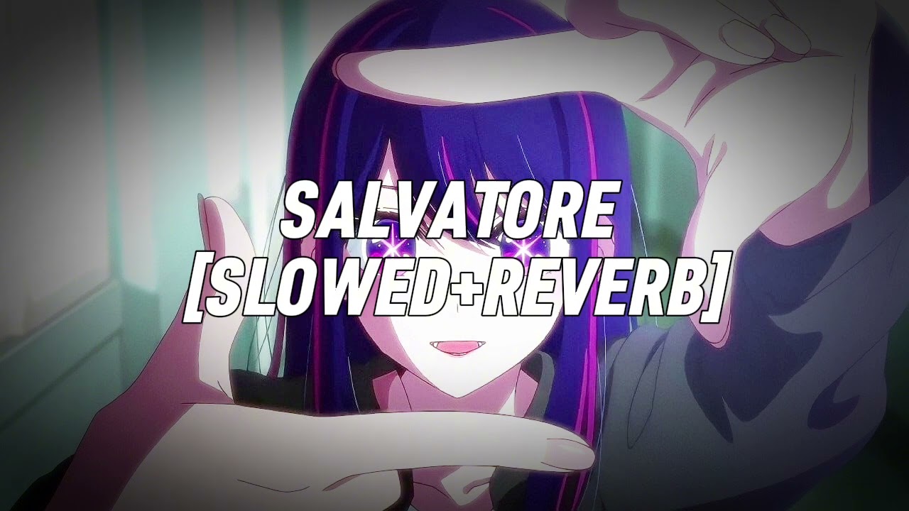 Lana Del Rey - Salvatore (ULTRA SLOWED+REVERB)