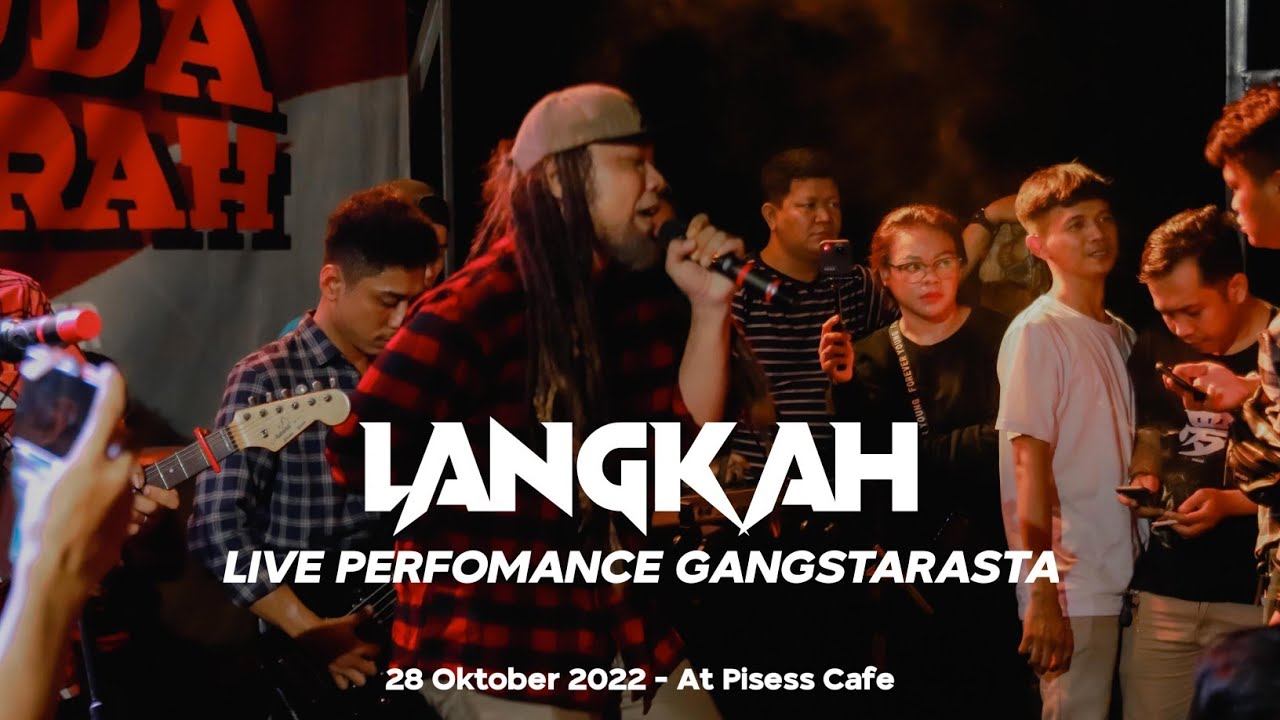 LANGKAH - Live Performance Gangstarasta - Lenteng Agung 28 Oktober 2022