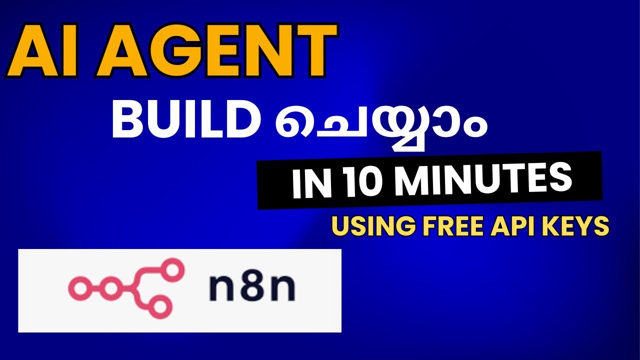 AI Agent Free ആയി Build ചെയ്യാം | How to Build Simple AI Agent (Malayalam)  .N8N Telegram AI Agent