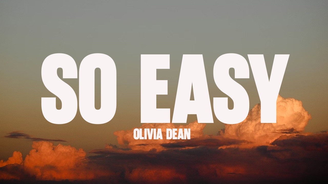 Olivia Dean - So Easy (Lyrics)