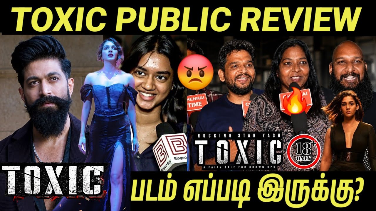 TOXIC Public Review Tamil 🔥 | TOXIC Movie Review | TOXIC Public Reaction | TOXIC Tamil Review | Yash
