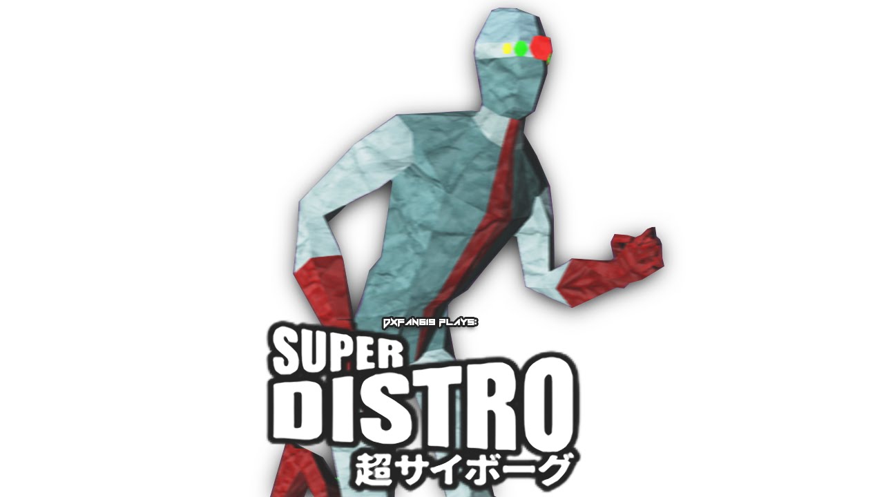 DXFan619 Plays - Super Distro