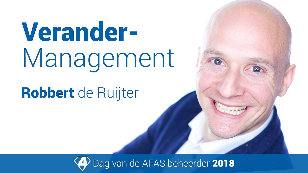 Verandermanagement – Dag van de AFAS beheerder 2018 (HRM & Payroll)