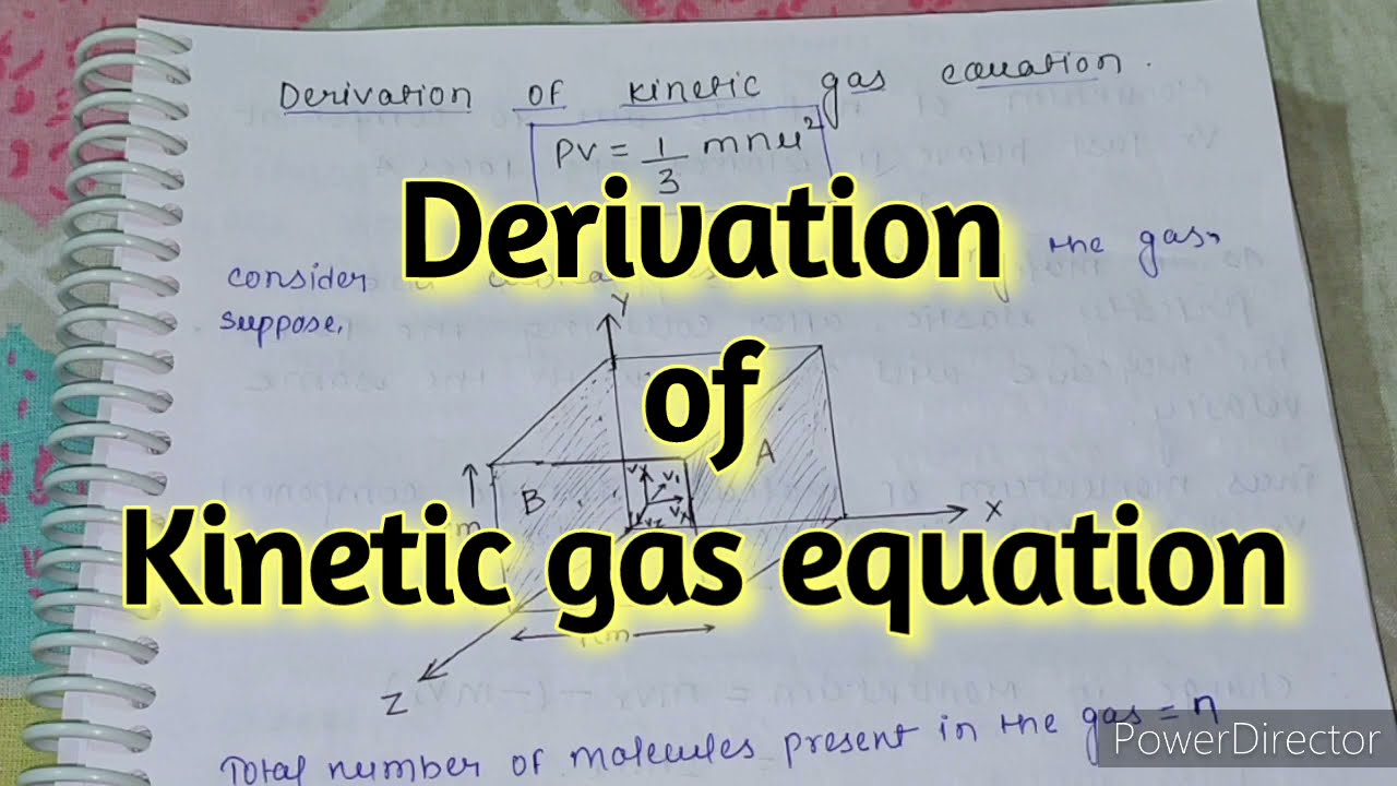 Derivation of kinetic theory of gases| complete derivation with easy understanding|