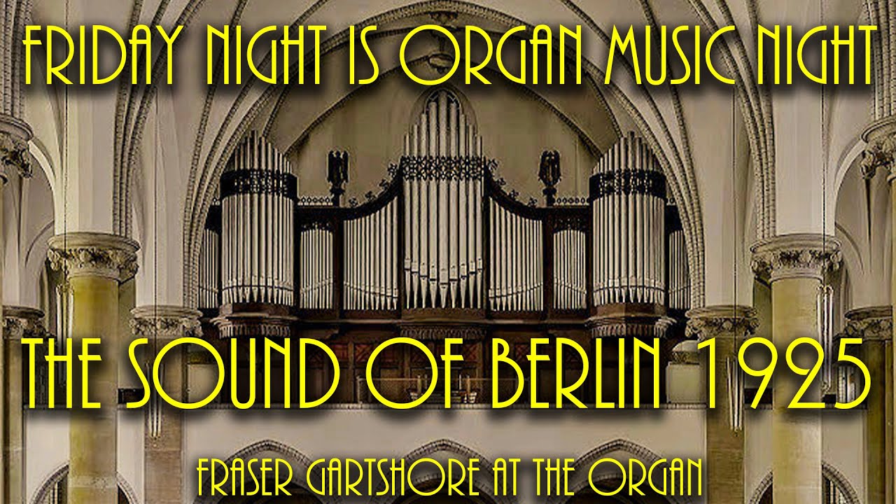🔴 LIVE: The Sound of Berlin 1925 🇩🇪 Premiering the OAM Steinmeyer Organ