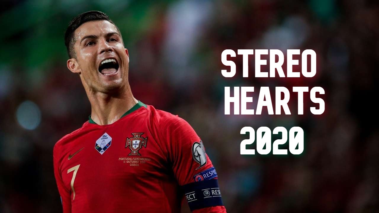 Cristiano Ronaldo | Stereo Hearts | Skills & Goals 2020 ᴴᴰ