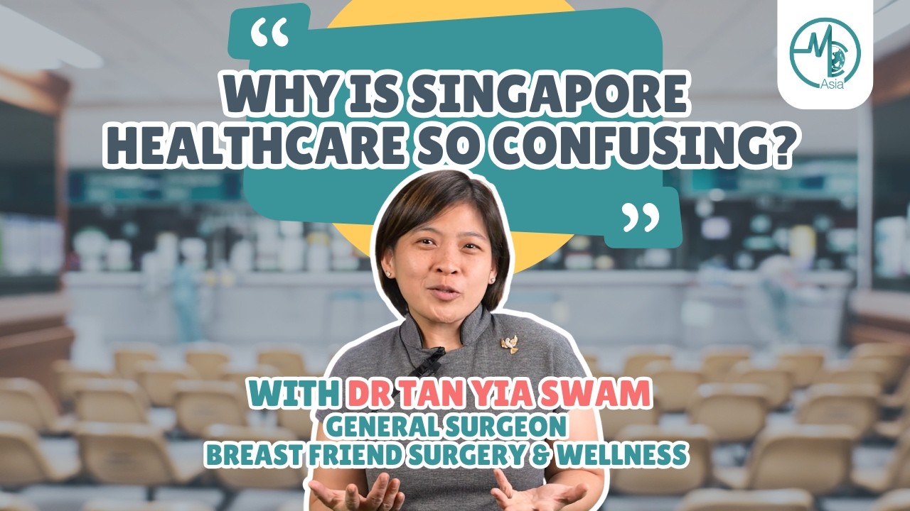 Navigating the Singapore Healthcare System | Dr Tan Yia Swam (General Surgeon)