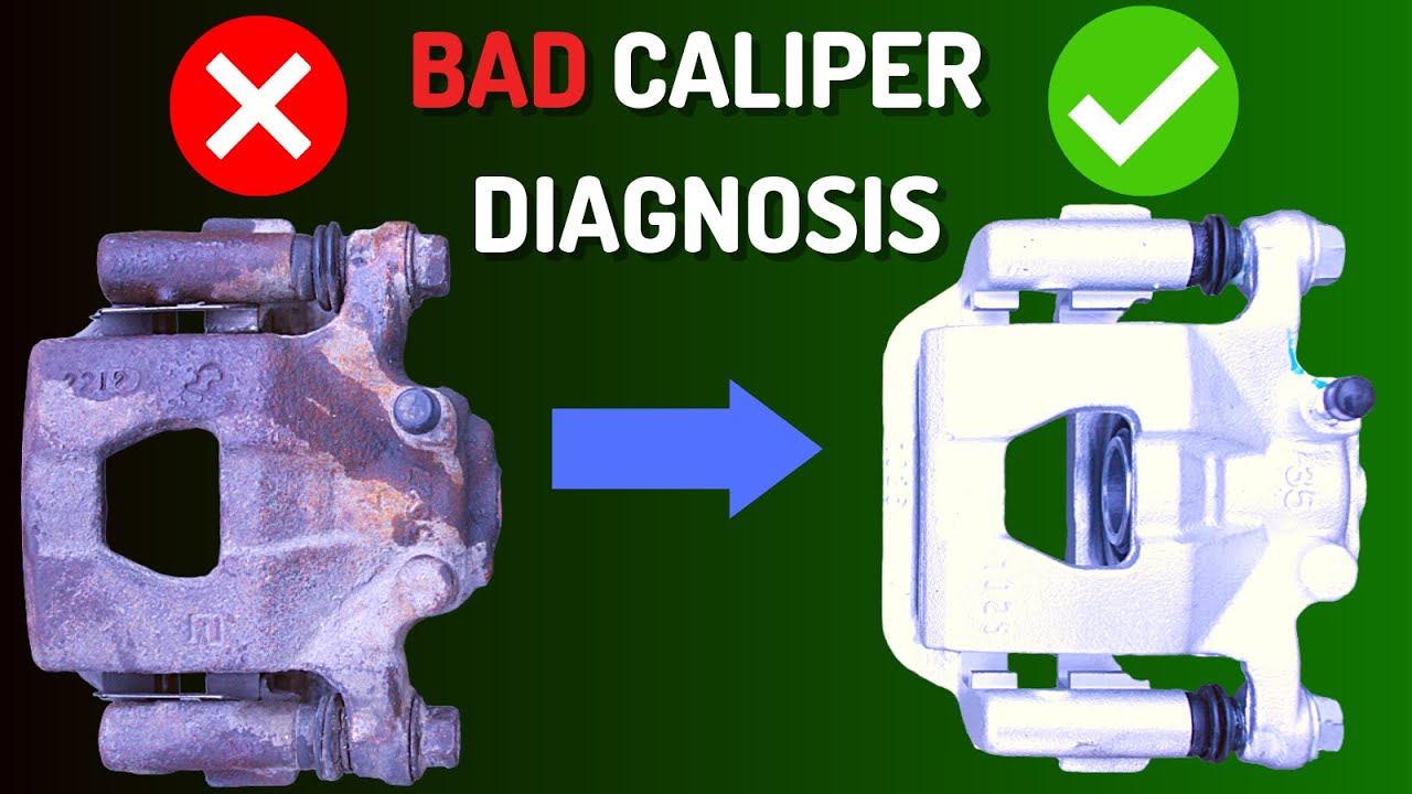 How To Diagnose A Bad Caliper