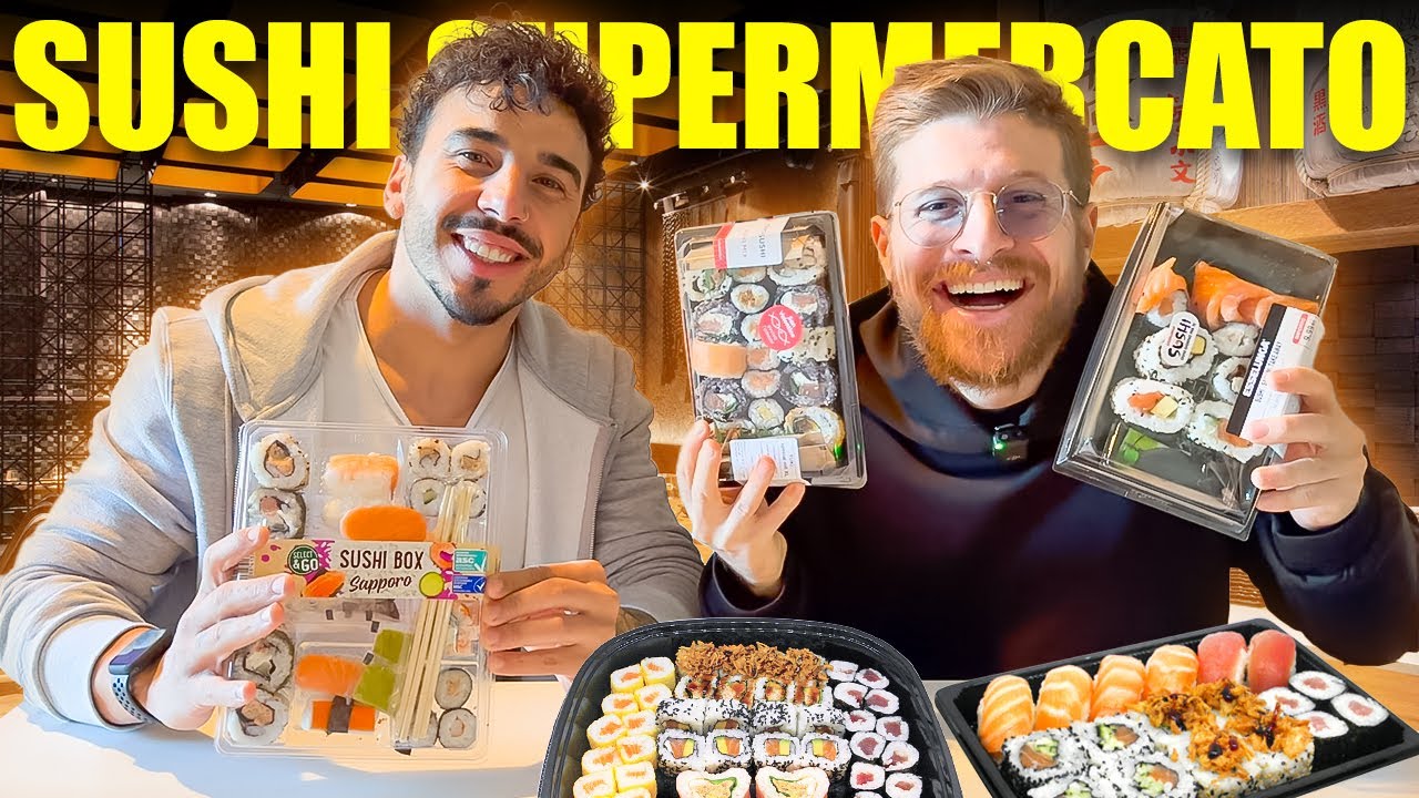 SUSHI ESSELUNGA vs SUSHI CARREFOUR vs SUSHI LIDL - QUAL È IL SUSHI MIGLIORE DEL SUPERMERCATO?