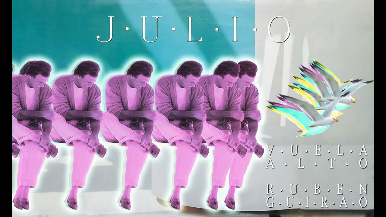 Julio Iglesias - Vuela Alto (Ruben Guirao Afro Remix)