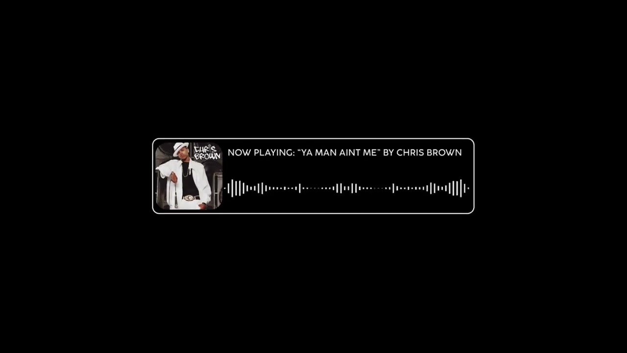 Ya man ain’t me - sped up Chris brown