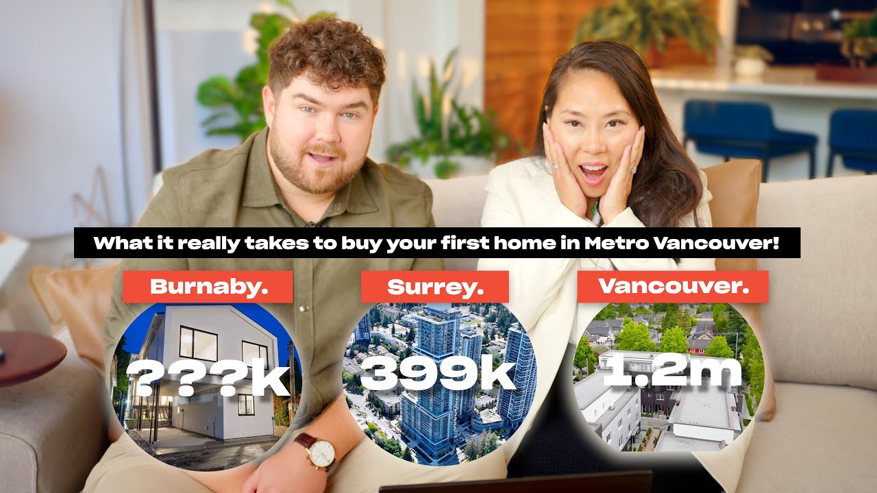 Buying Your First Home in Metro Vancouver? Here&rsquo;s What It Really Takes.