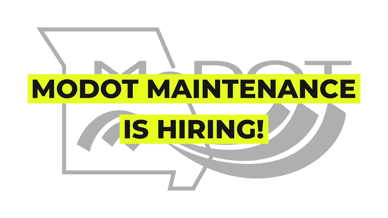 MoDOT Maintenance is Hiring