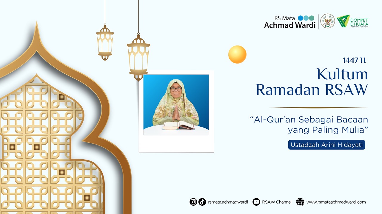 Kultum Ramadan RSAW - Al-Qur'an Sebagai Bacaan yang Paling Mulia
