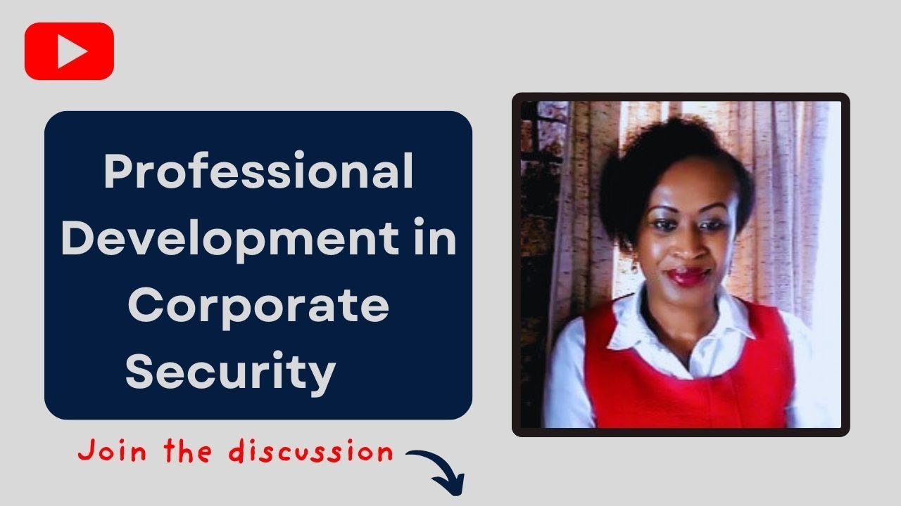 Professional development in corporate security