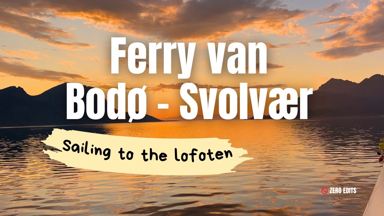 Ferry van Bodø to Svolvær 🛳️ prachtige boottocht op een prachtige zomeravond 😍