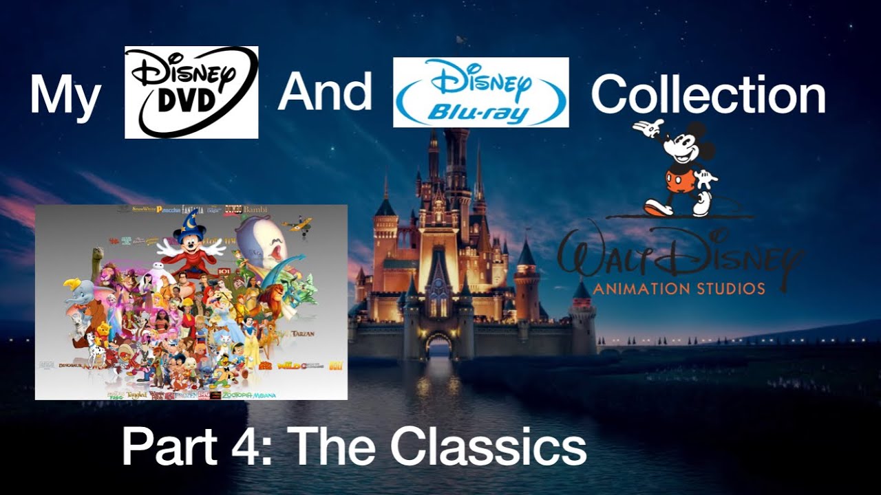 My Disney DVD And Blu Ray Collection Classic Collection Part 4