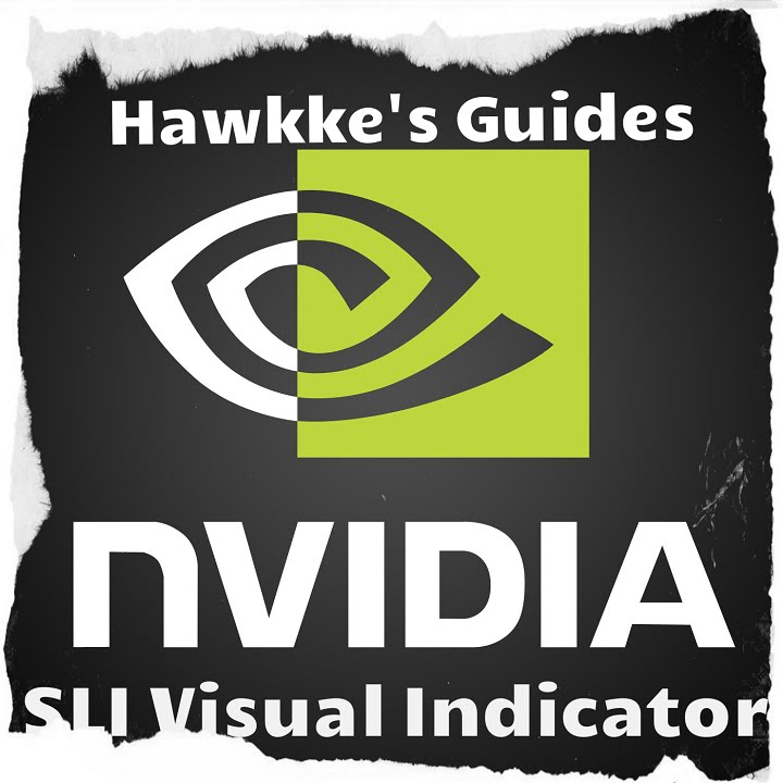 Test your SLI Setup with Nvidia SLI Visual Indicator Guide