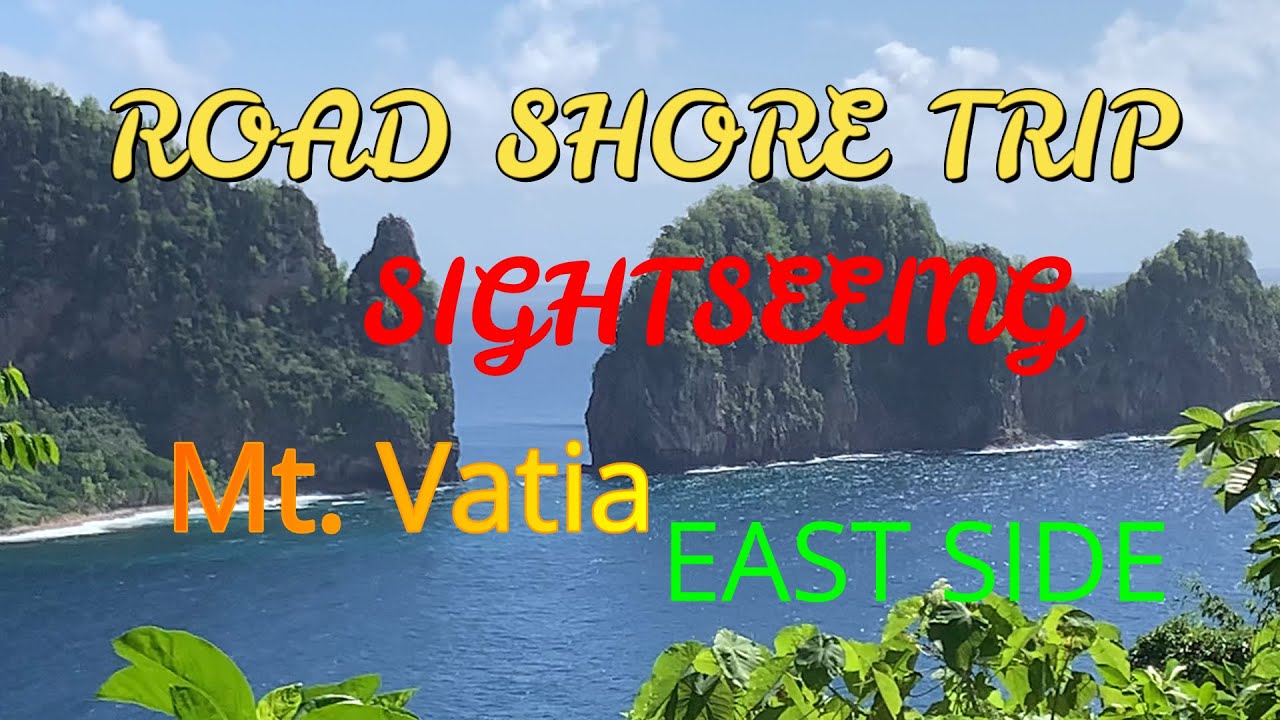 Explore Mt. Vatia | Road Trip and Sightseeing while looking for a place to rent | 4KHD